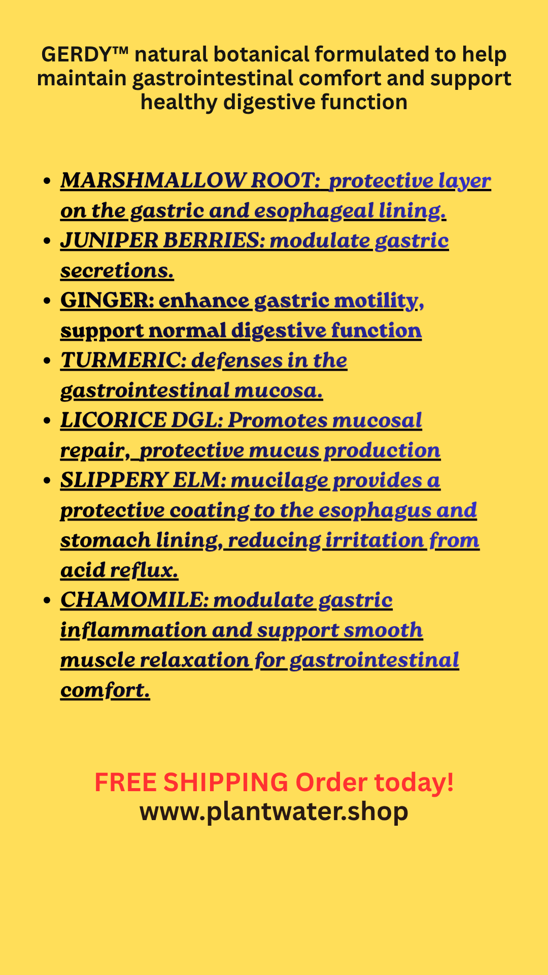 GERDY Helps maintain normal gastrointestinal comfort naturally.