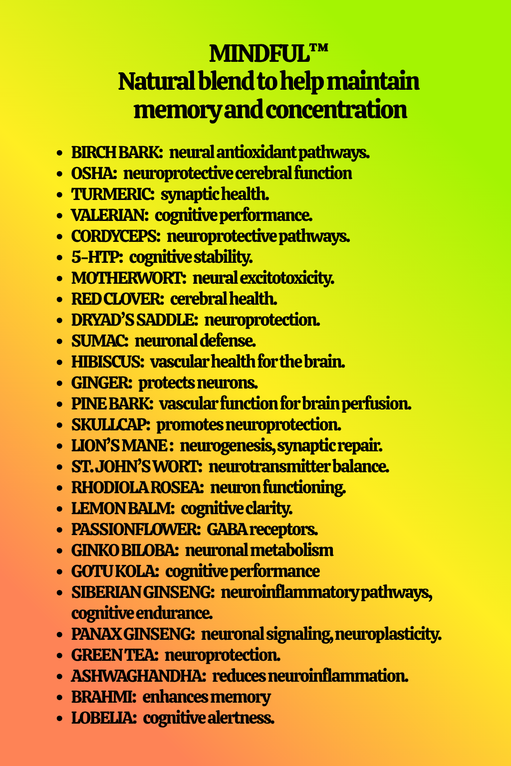 MINDFUL Helps maintain cognitive wellness and supports brain mental clarity naturally.